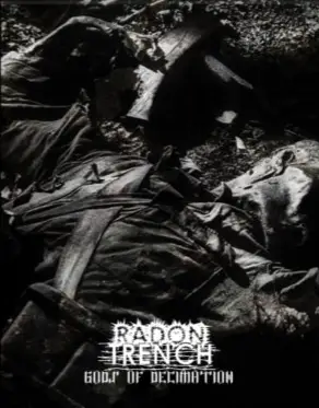 Radon Trench : Gods of Decimation